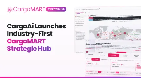 CargoAi Launches Industry-First CargoMART Strategic Hub, a Unique Mission Control for Air Cargo Teams, Rate Management and AI Workers